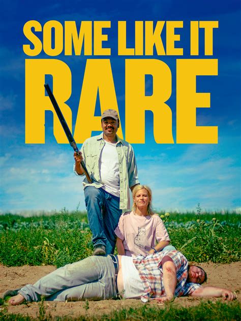 Some Like It Rare .